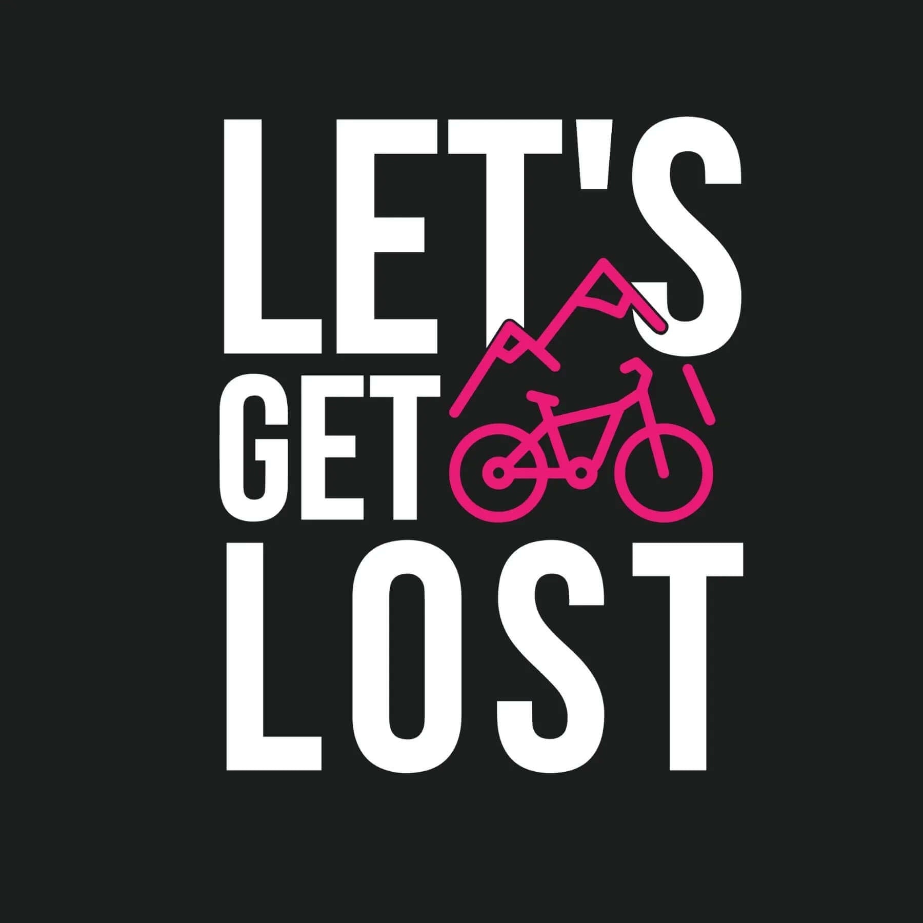 Let’s Get Lost Black Cycling Slogan Tshirt - Birds on Bikes