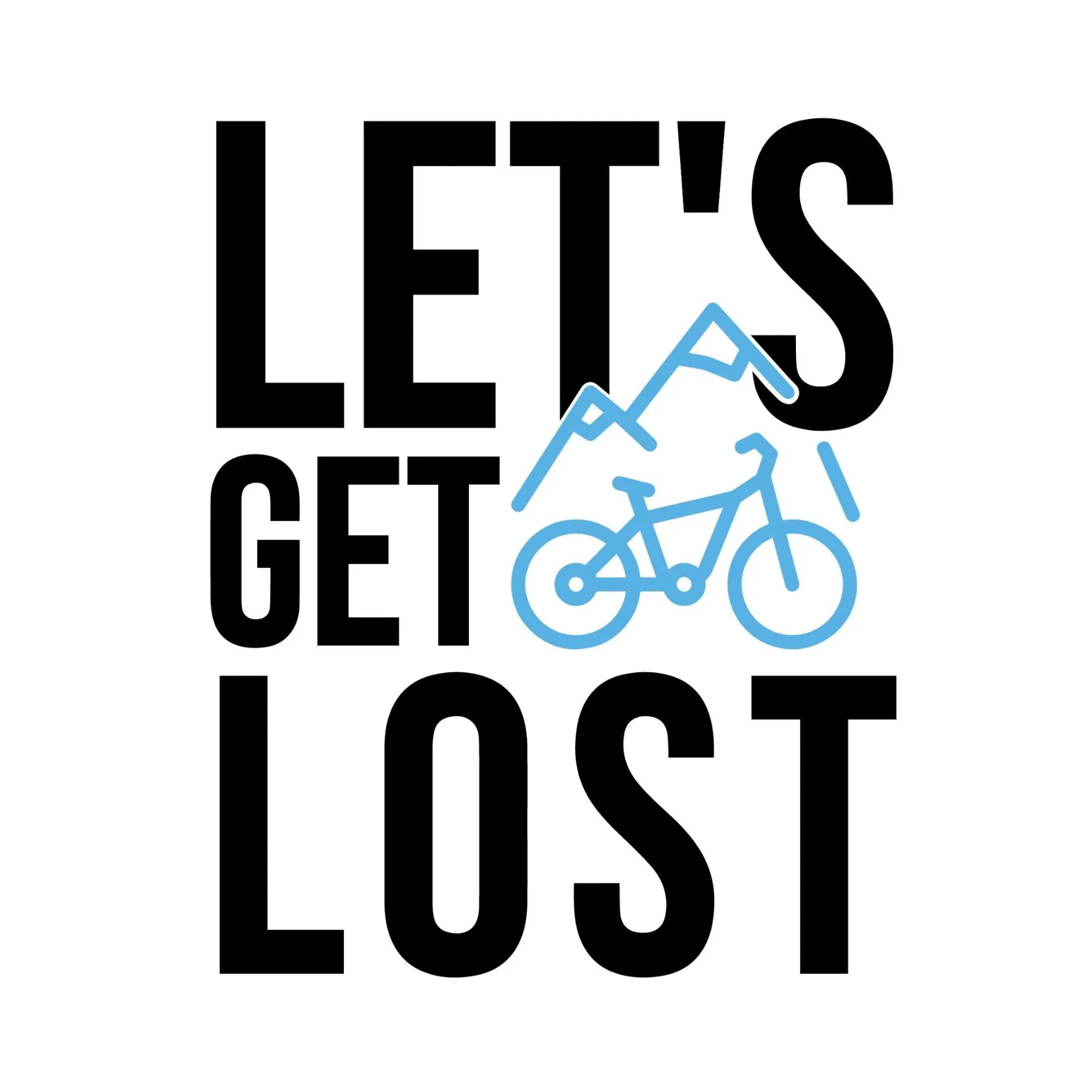 Let’s Get Lost White Cycling Slogan Tshirt - Birds on Bikes