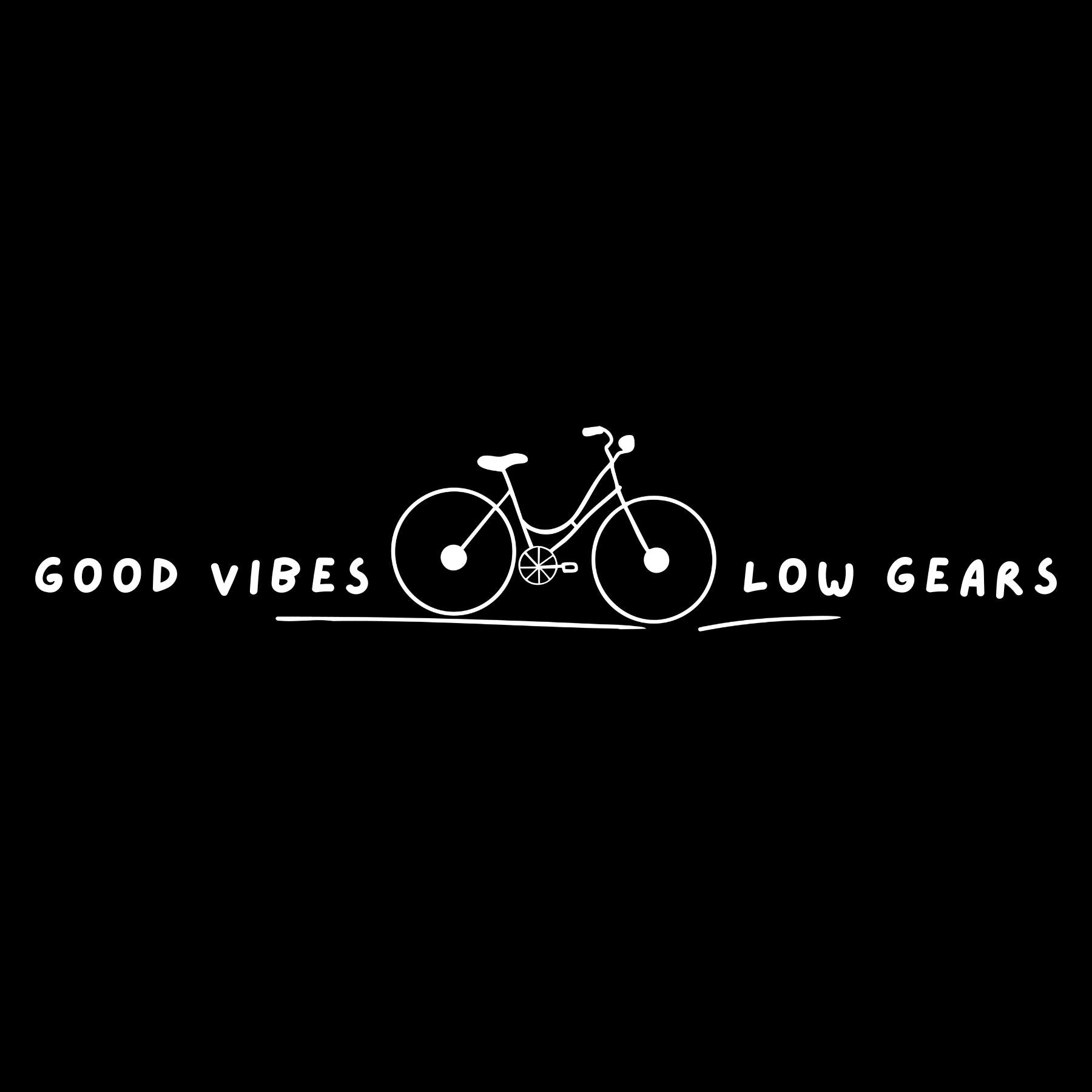 White bicycle illustration with 'Good Vibes Low Gears' text on a black background